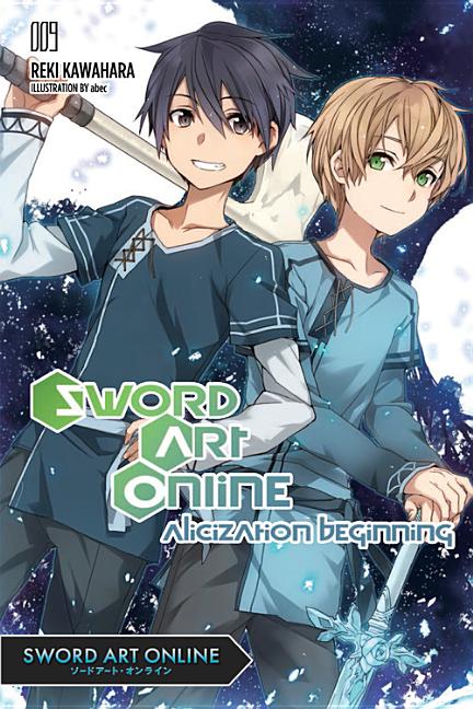 Sword Art Online 9 (Light Novel): Alicization Beginning Volume 9