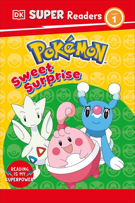 DK Super Readers Level 1 Pokemon Sweet Surprise!
