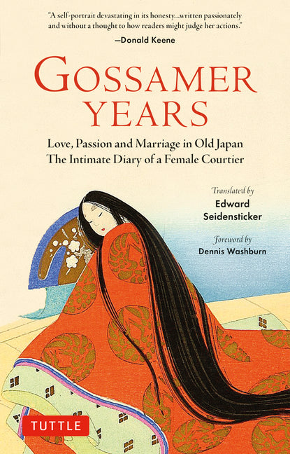 Gossamer Years: Love, Passion and Marriage in Old Japan, The Intimate Diary of a Female Courtier