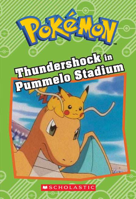 Thundershock in Pummelo Stadium (Pokémon: Chapter Book): Volume 16