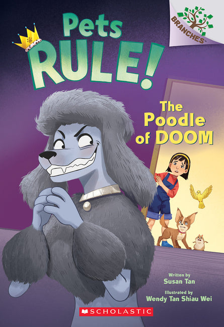 The Poodle of Doom: A Branches Book (Pets Rule! #2): Volume 2 (Pets Rule!)