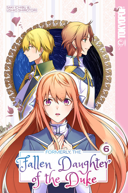Formerly, the Fallen Daughter of the Duke, Volume 5