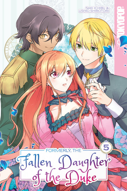 Formerly, the Fallen Daughter of the Duke, Volume 4