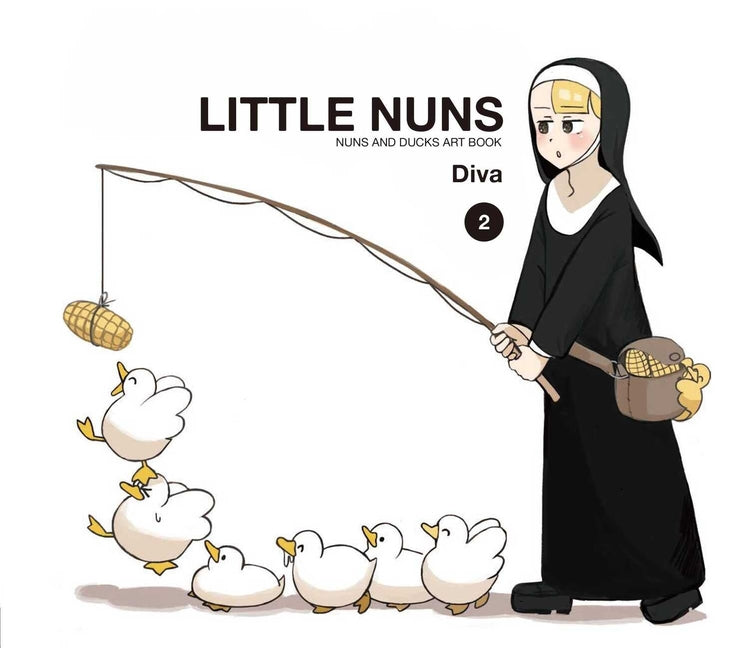 Little Nuns, 2: Nuns and Ducks Artbook