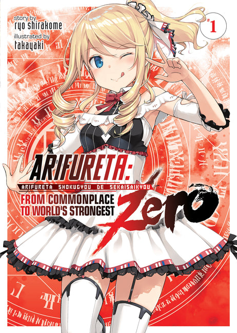 Arifureta: From Commonplace to World's Strongest Zero (Light Novel) Vol. 1