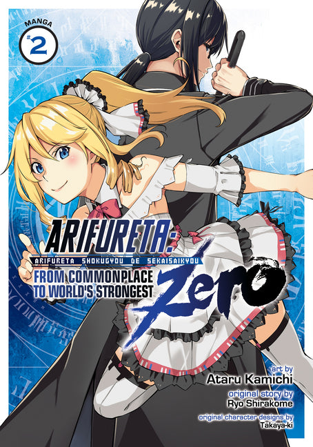 Arifureta: From Commonplace to World's Strongest Zero (Manga) Vol. 2