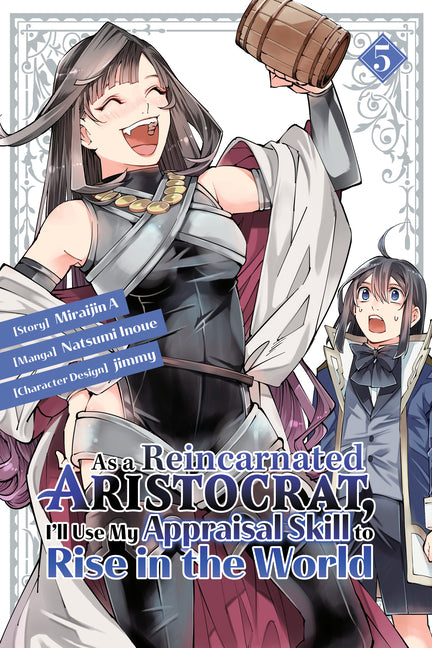 As a Reincarnated Aristocrat, Ill Use My Appraisal