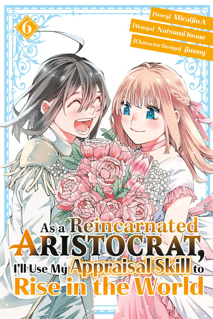 As a Reincarnated Aristocrat, Ill Use My Appraisal