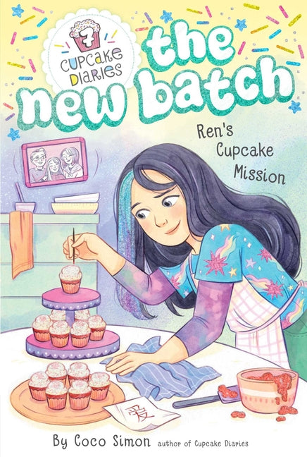 Ren's Cupcake Mission (Cupcake Diaries: The New Batch #7)