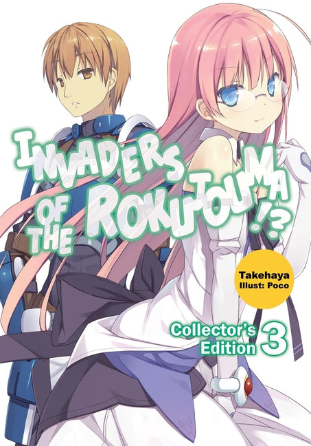 Invaders of the Rokujouma!? Collector's Edition 3 (Light Novel): Volume 3