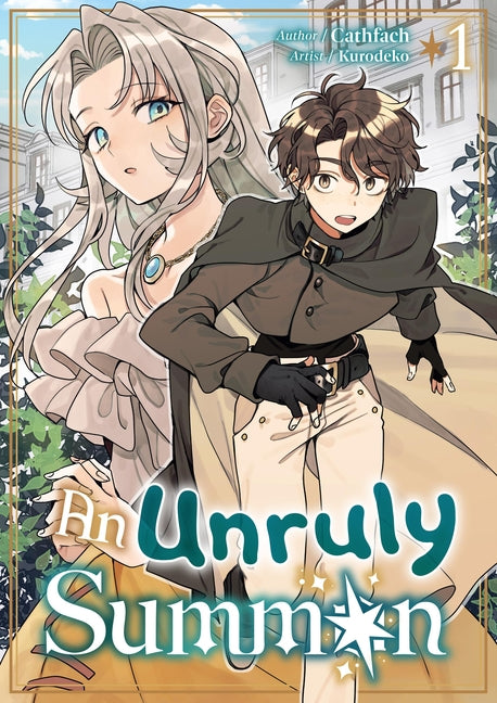 Unruly Summon: Volume 1: Volume 1