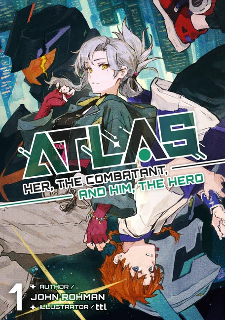Atlas: Her, the Combatant, and Him, the Hero Volum