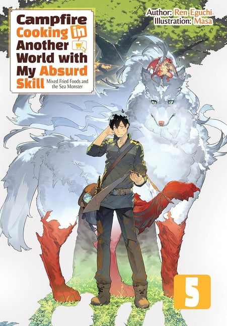 Campfire Cooking in Another World with My Absurd Skill: Omnibus 5 (Light Novel): Volume 5