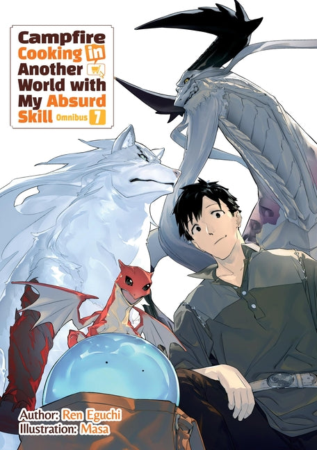 Campfire Cooking in Another World with My Absurd Skill: Omnibus 7 (Light Novel)