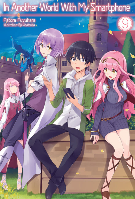 In Another World with My Smartphone: Volume 9 (Light Novel): Volume 9