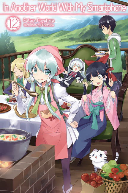 In Another World with My Smartphone: Volume 12 (Light Novel)
