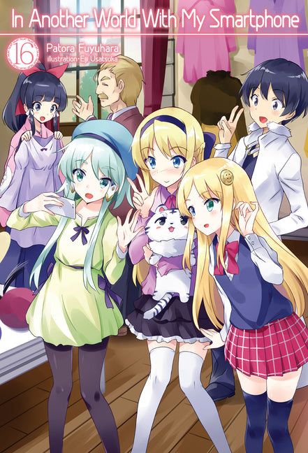 In Another World with My Smartphone: Volume 16 (Li
