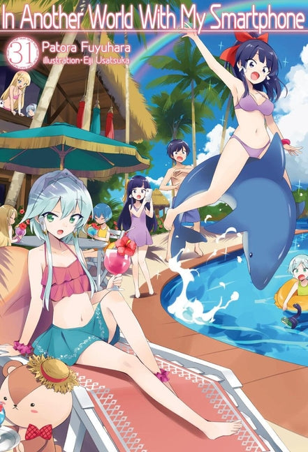 In Another World with My Smartphone: Volume 31 (Li