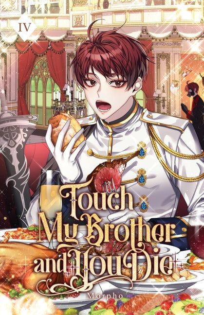 Touch My Brother and You Die: Volume IV (Light Novel)