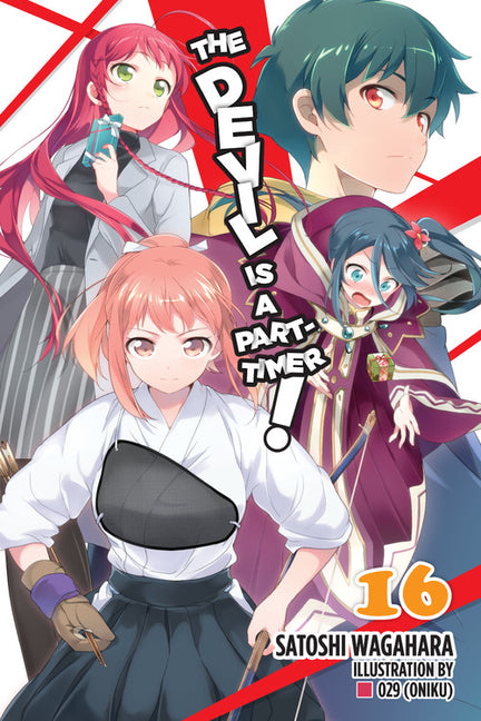 Devil Is a Part-Timer!, Vol. 16 (Light Novel)