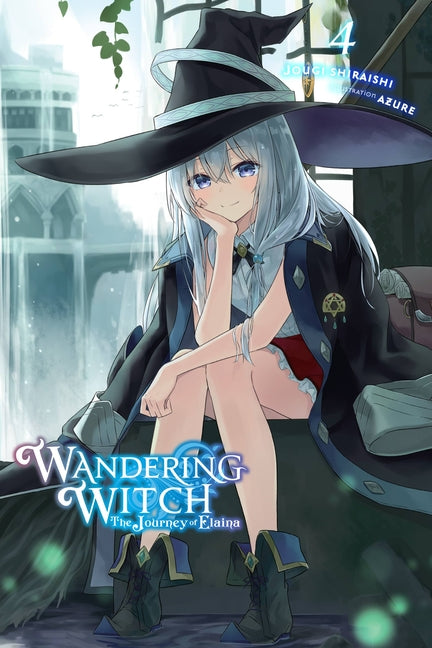 Wandering Witch: The Journey of Elaina, Vol. 4 (Light Novel): Volume 4