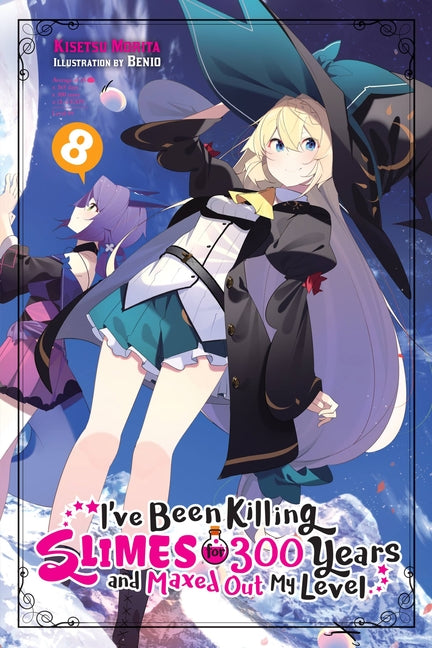 I've Been Killing Slimes for 300 Years and Maxed Out My Level, Vol. 8: Volume 8