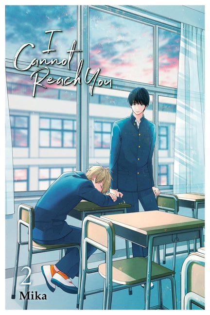I Cannot Reach You, Vol. 2: Volume 2