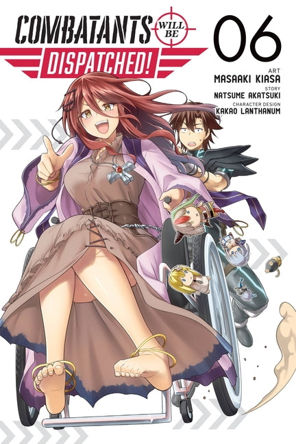 Combatants Will Be Dispatched!, Vol. 6 (Manga): Volume 6