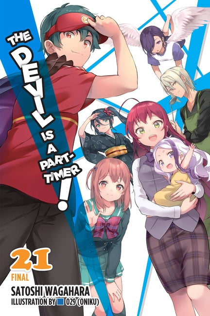 Devil Is a Part-Timer!, Vol. 21 (Light Novel): Vol
