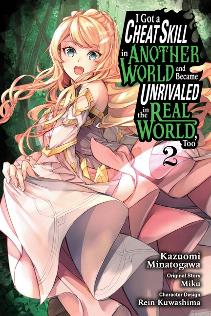 I Got a Cheat Skill in Another World and Became Un