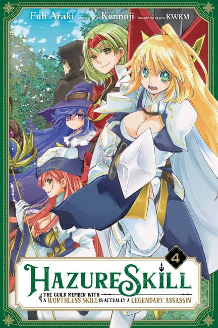 Hazure Skill: The Guild Member with a Worthless Sk