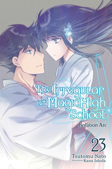 The Irregular at Magic High School, Vol. 23 (Light Novel): Volume 23