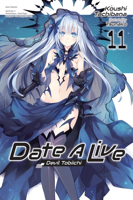 Date a Live, Vol. 11 (Light Novel): Devil Tobiichi
