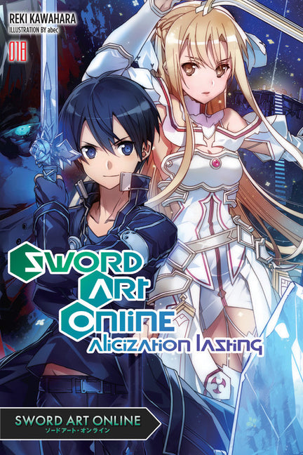 Sword Art Online 18 (Light Novel): Alicization Lasting Volume 18