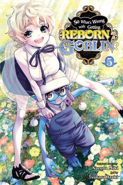 So Whats Wrong with Getting Reborn as a Goblin?, V