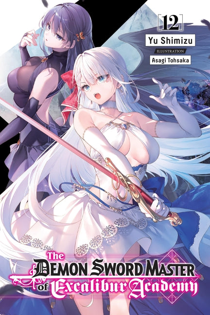 Demon Sword Master of Excalibur Academy, Vol. 12 (