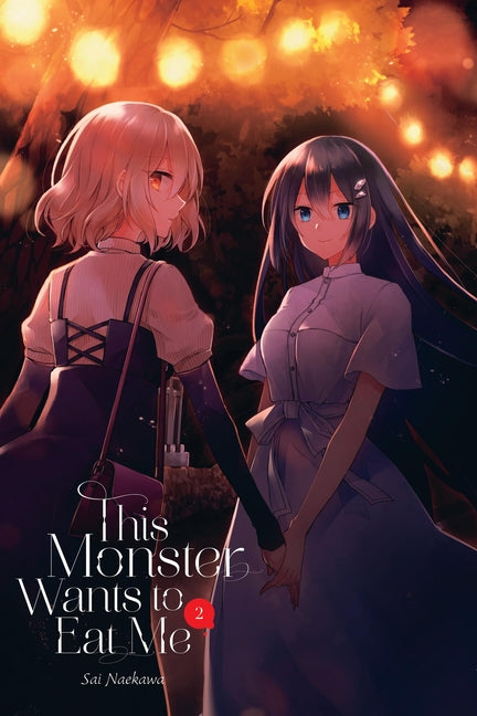 This Monster Wants to Eat Me, Vol. 2: Volume 2