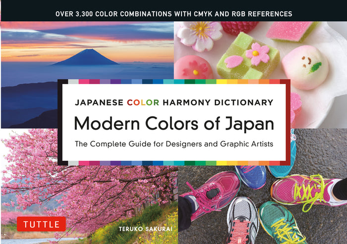 Modern Colors of Japan: Japanese Color Harmony Dictionary: The Complete Guide for Designers and Graphic Artists (Over 3,300 Color Combinations and Patterns)