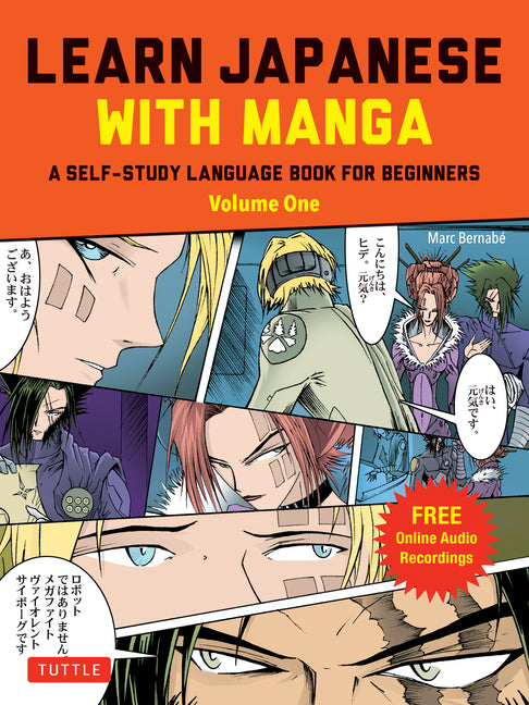 Learn Japanese with Manga Volume One: A Self-Study Language Book for Beginners - Learn to Read, Write and Speak Japanese with Manga Comic Strips! (Free Online Audio Recordings)
