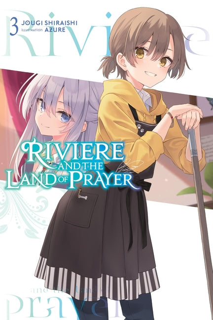 Riviere and the Land of Prayer, Vol. 3 (Light Novel): Volume 3