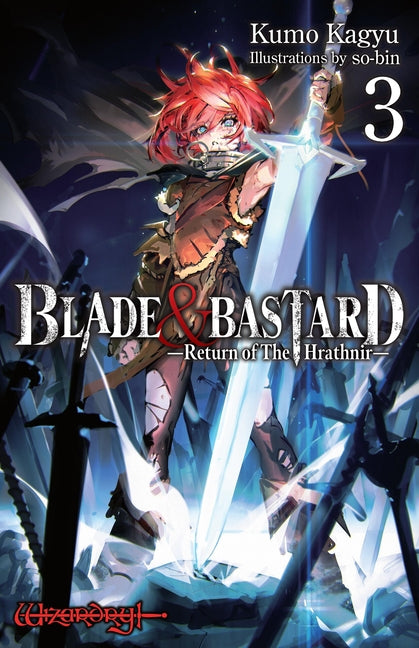 Blade & Bastard, Vol. 3 (Light Novel): Volume 3