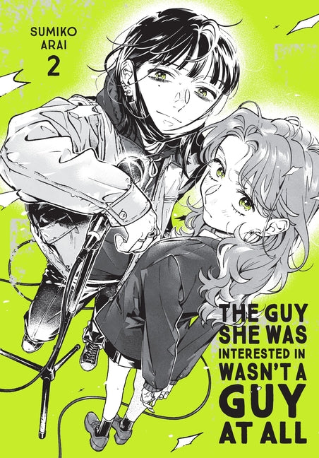 The Guy She Was Interested in Wasn't a Guy at All, Vol. 2