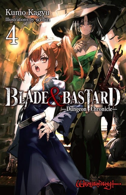 Blade & Bastard, Vol. 4 (Light Novel): Dungeon Chronicle Volume 4