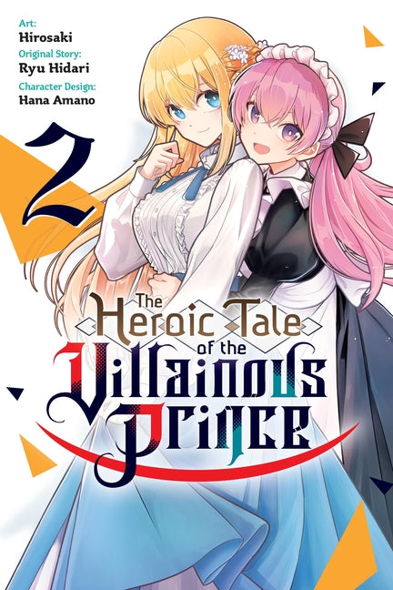 Heroic Tale of the Villainous Prince, Vol. 2: Volu