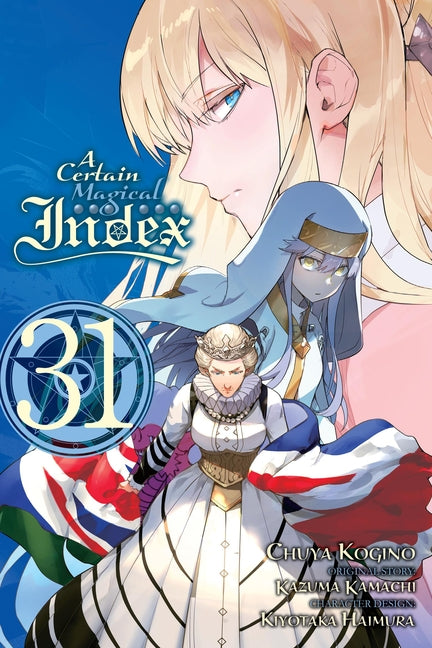 Certain Magical Index, Vol. 31 (Manga): Volume 31