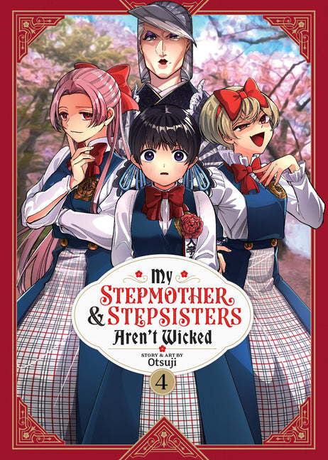 My Stepmother and Stepsisters Arent Wicked Vol. 4