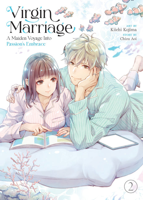 Virgin Marriage: A Maiden Voyage Into Passion's Embrace Vol. 2