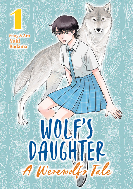 Wolfs Daughter: A Werewolfs Tale Vol. 1