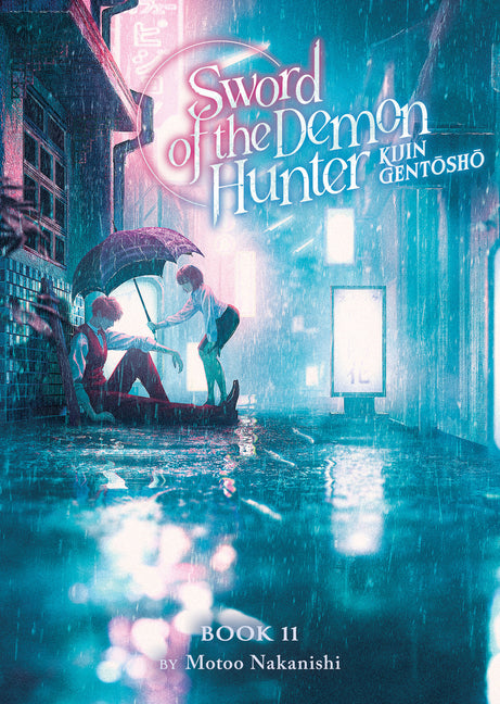 Sword of the Demon Hunter: Kijin Gentosho (Light Novel) Vol. 11