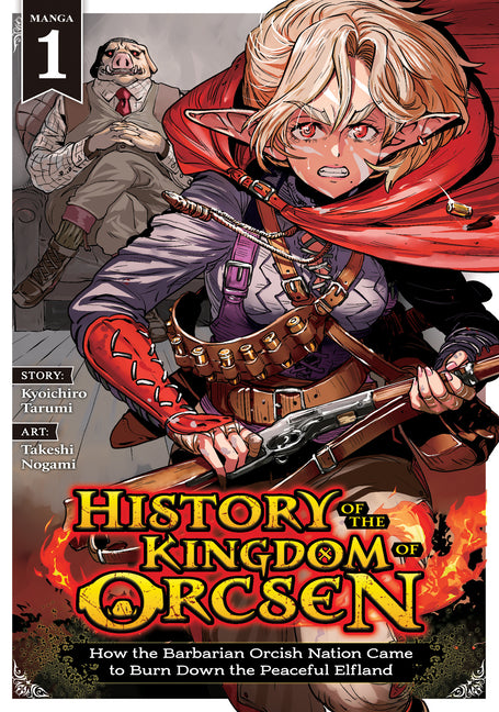 History of the Kingdom of Orcsen: How the Barbaria